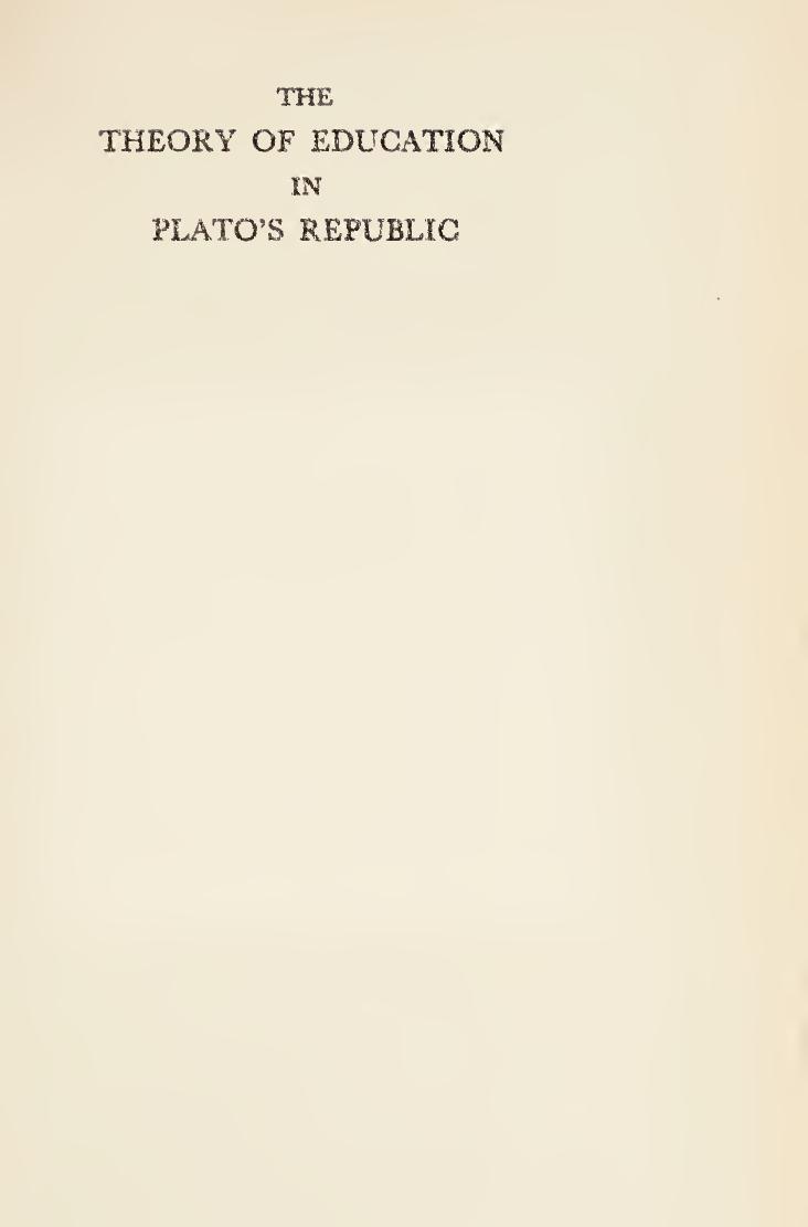 The Theory of Education in Plato's Republic by R. L. Nettleship Spencer Leeson