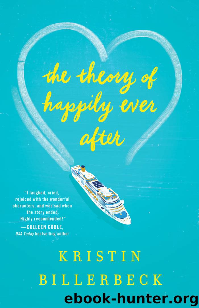 The Theory of Happily Ever After by Kristin Billerbeck