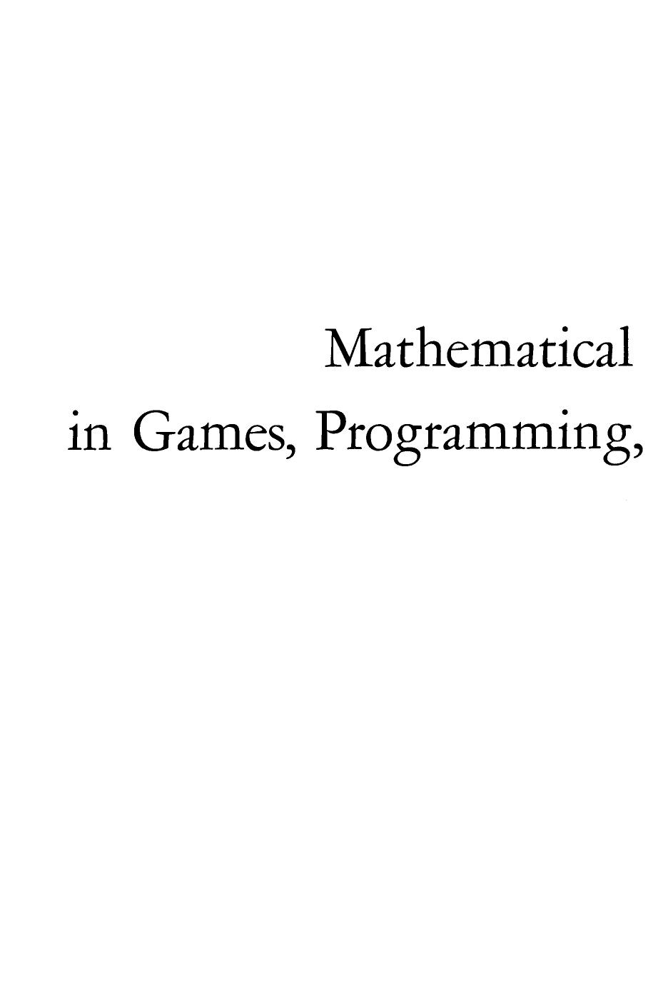 The Theory of Infinite Games. Mathematical Methods and Theory in Games, Programming, and Economics by Samuel Karlin and Z. W. Birnbaum (Auth.)
