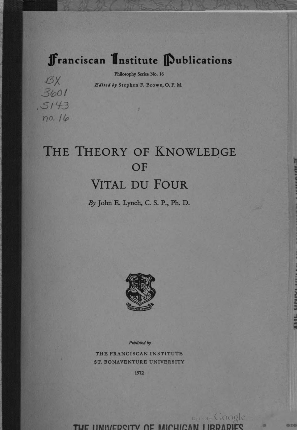 The Theory of Knowledge of Vital du Four by John E. Lynch