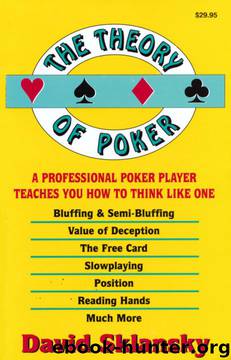 The Theory of Poker by David Sklansky