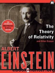 The Theory of Relativity: And Other Essays by Albert Einstein