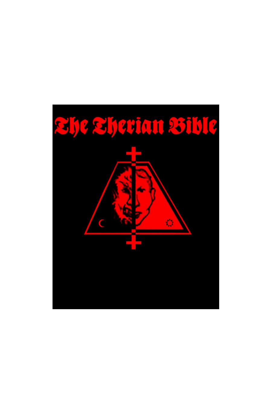 The Therian Bible by Nikolaos Stergiannis Ph.D. (Mechanical Engineering)