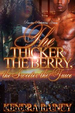 The Thicker the Berry, the Sweeter the Juice by Kendra Rainey