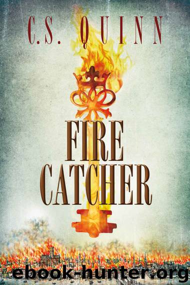 The Thief Taker [02] Fire Catcher by C. S. Quinn