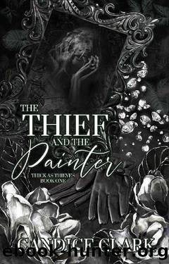 The Thief and the Painter by Candice Clark
