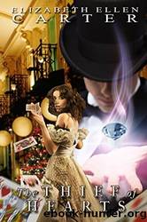 The Thief of Hearts by Elizabeth Ellen Carter
