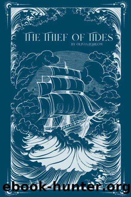 The Thief of Tides (The Thief of Tides series Book 1) by Olivia Harlow