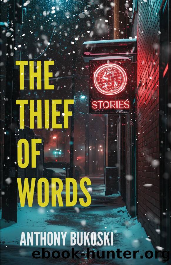 The Thief of Words by Anthony Bukoski
