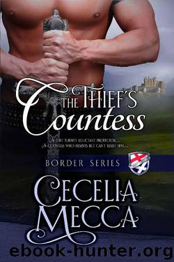 The Thief's Countess (Border Series Book 1) by Cecelia Mecca