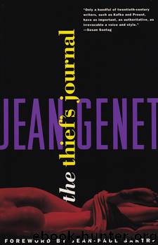 The Thief's Journal by Jean Genet & Bernard Frechtman