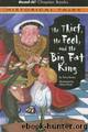 The Thief, the Fool, and the Big Fat King by Terry Deary