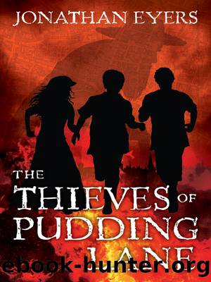 The Thieves of Pudding Lane by Jonathan Eyers