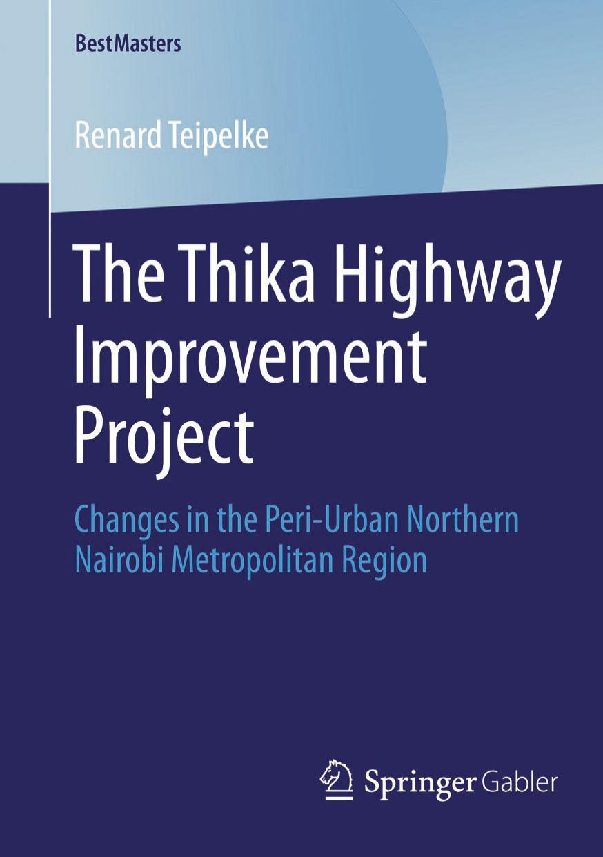 The Thika Highway Improvement Project by Changes in the Peri-Urban Northern Nairobi Metropolitan Region (2014)