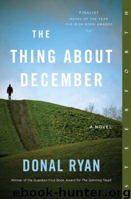 The Thing About December by Donal Ryan