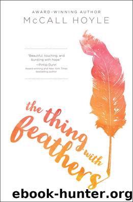 The Thing with Feathers by McCall Hoyle