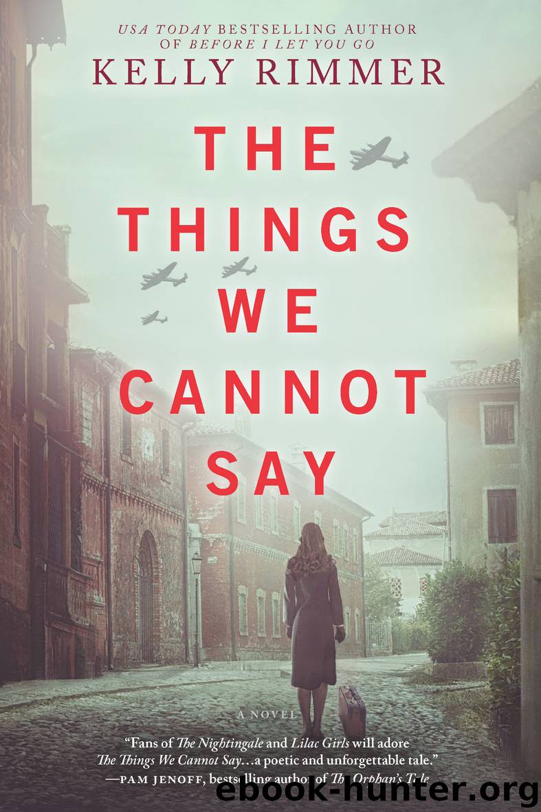 The Things We Cannot Say by Kelly Rimmer