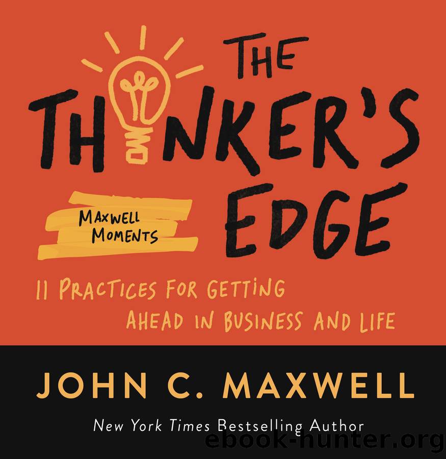The Thinker's Edge by John C. Maxwell