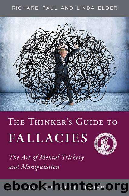 The Thinker's Guide to Fallacies by Linda Elder & LINDA ELDER