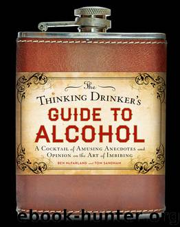 The Thinking Drinker's Guide to Alcohol by Ben McFarland