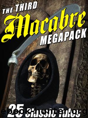 The Third Macabre Megapack by Gertrude Atherton & Lafcadio Hearn