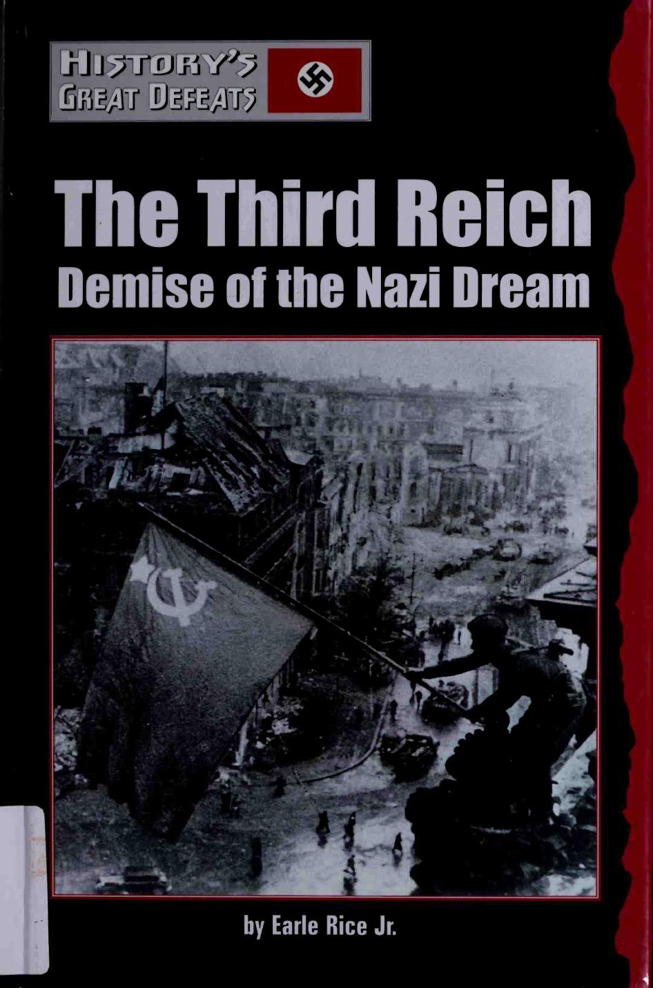 The Third Reich (History's Great Defeats) by Unknown