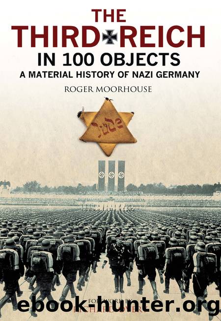 The Third Reich in 100 Objects by Unknown
