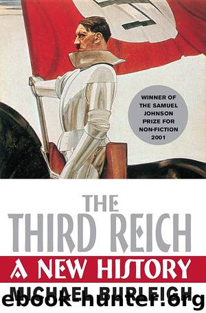 The Third Reich: A New History by Michael Burleigh