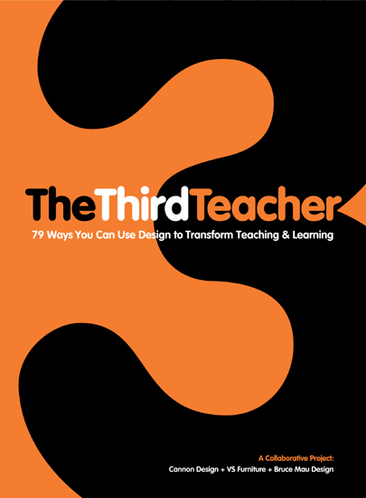 The Third Teacher by OWP/P Cannon Design Inc