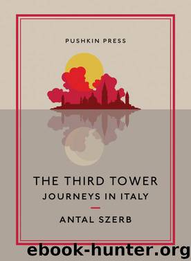 The Third Tower by Antal Szerb