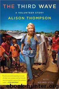 The Third Wave: A Volunteer Story by Alison Thompson