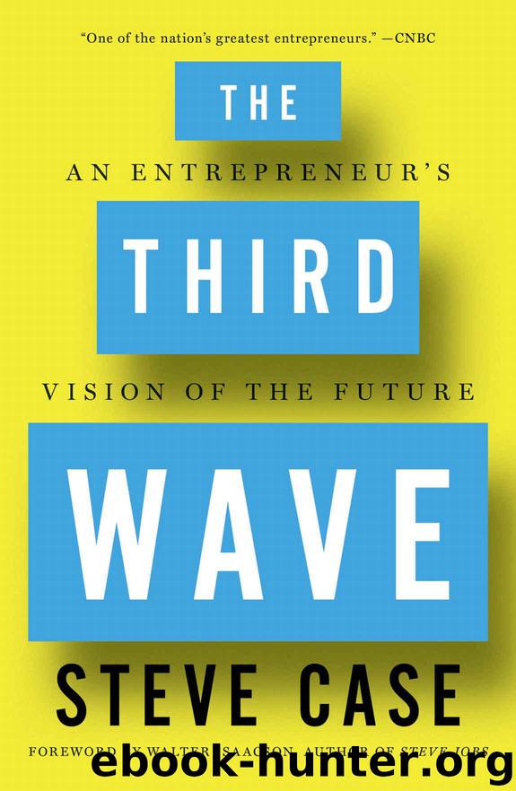 The Third Wave: An Entrepreneur's Vision of the Future by Case Steve