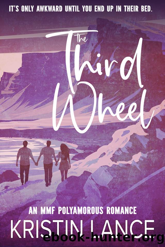 The Third Wheel: An MMF Polyamorous Romance (Thereâs Room for More) by Kristin Lance