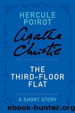 The Third-Floor Flat by Agatha Christie