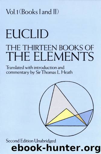 The Thirteen Books of the Elements, Volume 1 by Euclid