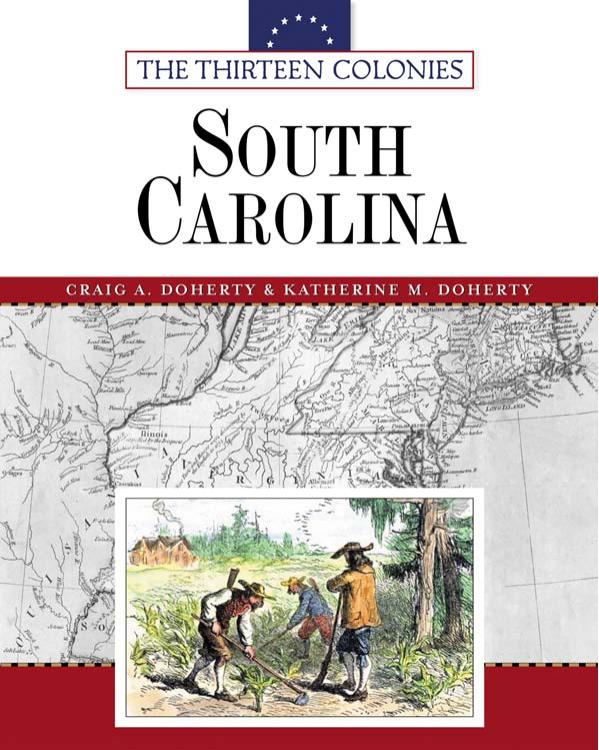 The Thirteen Colonies by South Carolina