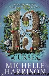 The Thirteen Curses by Michelle Harrison