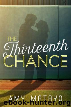 The Thirteenth Chance by Amy Matayo