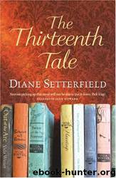 The Thirteenth Tale (2006) by Diane Setterfield