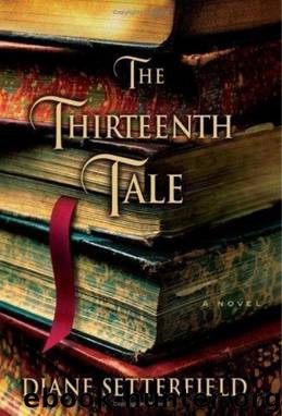 The Thirteenth Tale by Diane Setterfield