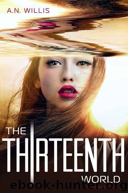 The Thirteenth World (The Corridor Series, Book 2) by A.N. Willis