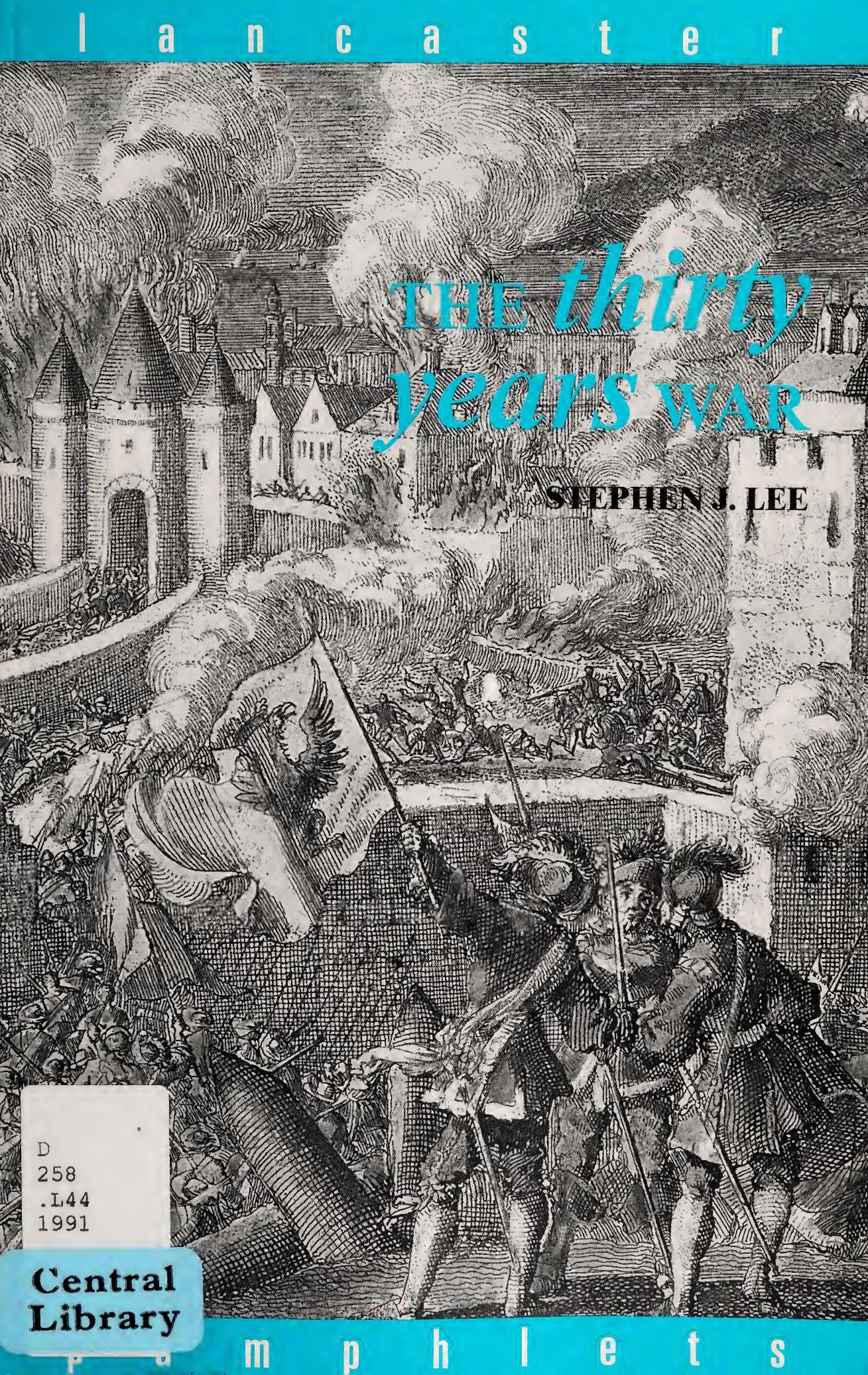 The Thirty Years War by Stephen J. Lee