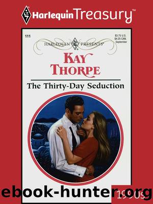 The Thirty-Day Seduction by Kay Thorpe