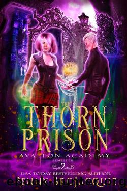The Thorn Prison (Avallon Academy Book 2) by Penny BroJacquie
