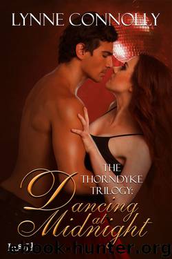 The Thorndyke Trilogy 2: Dancing at Midnight by Lynne Connolly