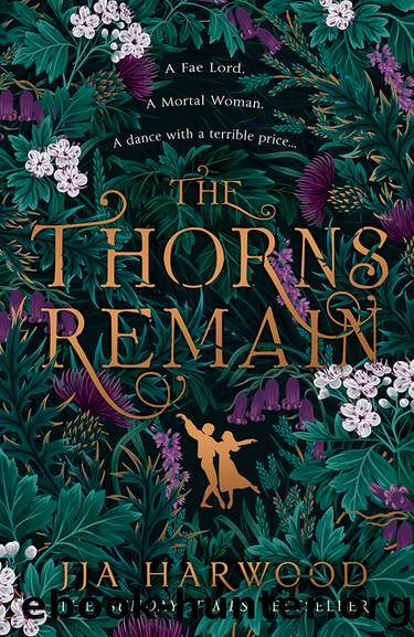 The Thorns Remain by JJA Harwood