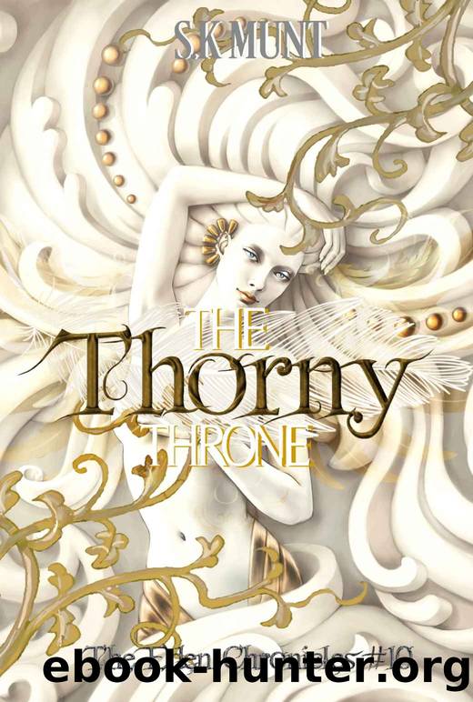 The Thorny Throne by S.K. Munt