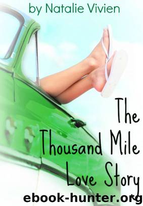 The Thousand Mile Love Story by Natalie Vivien
