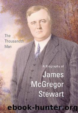 The Thousandth Man : A Biography of James Mcgregor Stewart by Barry Cahill