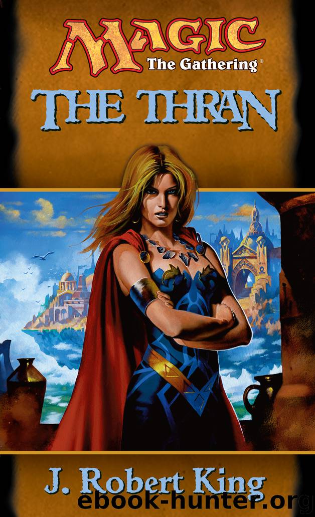 The Thran by J. Robert King